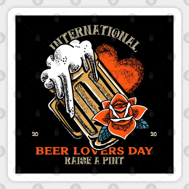 International Beer Lovers Day Magnet by JonesCreations